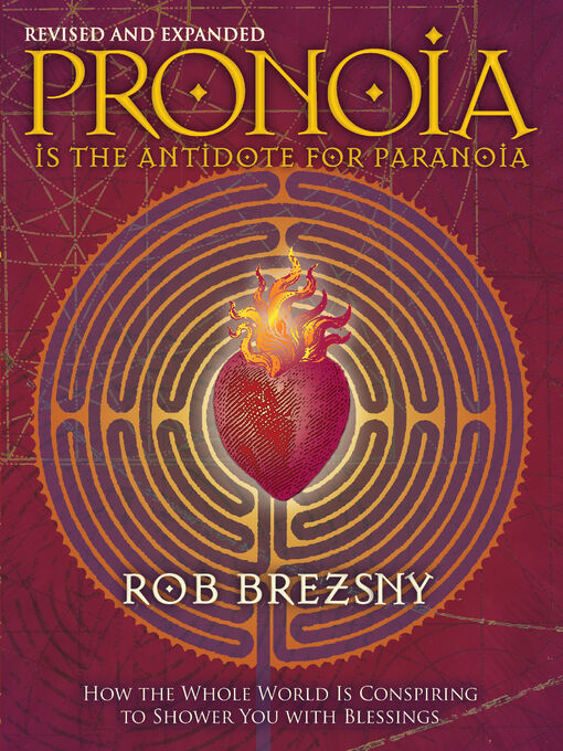 Cover image for Pronoia Is the Antidote for Paranoia
